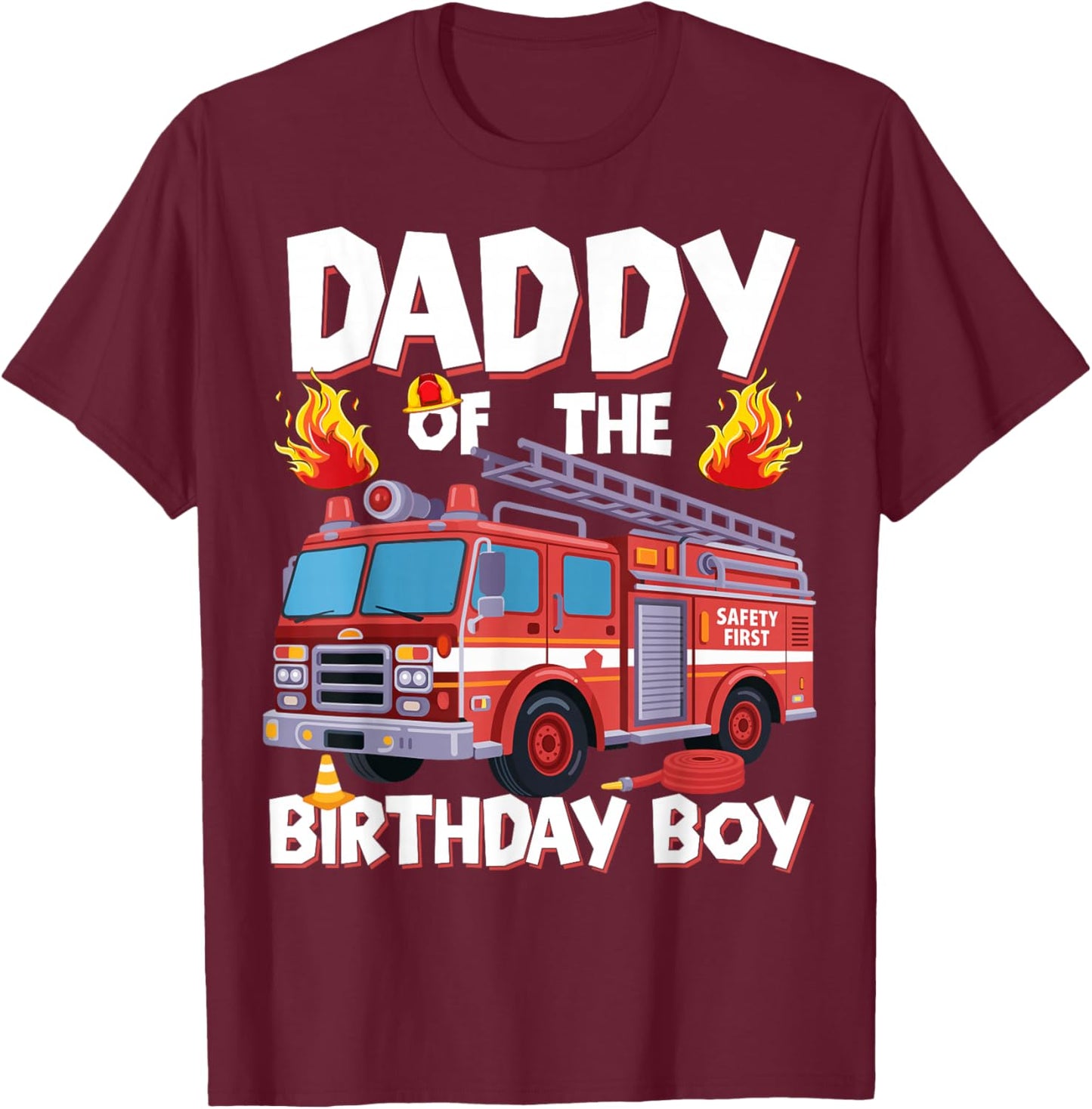Daddy of The Birthday Boy Fire Truck Firefighter Daddy Bday T-Shirt - T-Shirt | Maroon