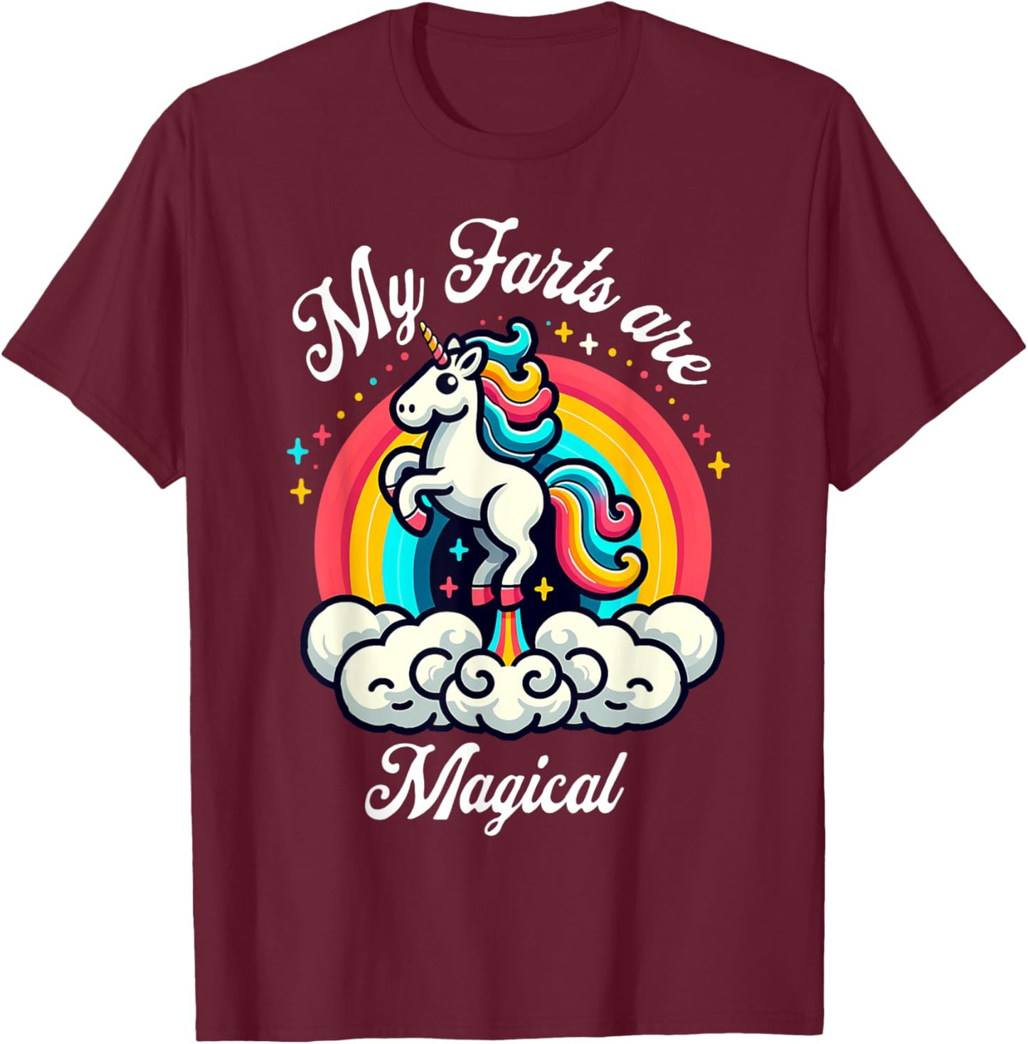 My Farts Are Magical Unicorn Rainbow Funny Farting Unicorn T-Shirt - T-Shirt | Maroon