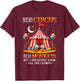Funny Not My Circus Not My Monkeys But I Know All The Clowns T-Shirt - T-Shirt | Maroon