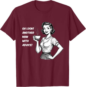 Vintage Women Sarcastic Humor Man with Advice Funny Joke T-Shirt - T-Shirt | Maroon