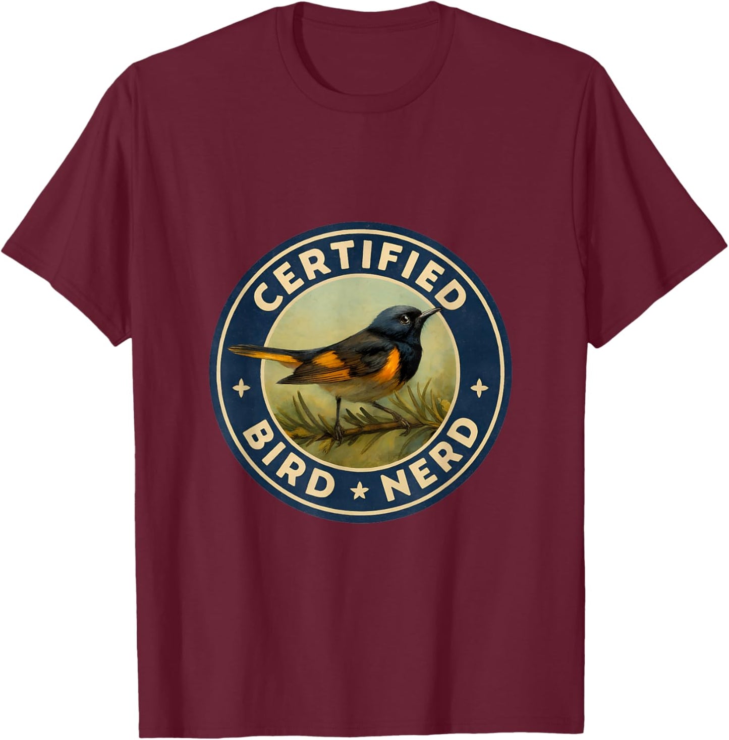 Certified Bird Nerd – American Redstart Vintage Badge T-Shirt - T-Shirt | Maroon