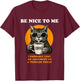 Be Nice to Me I Probably Lost an Argument to A Toddler Today T-Shirt - T-Shirt | Maroon
