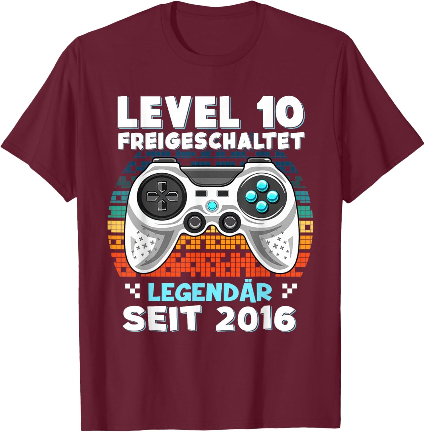 Level 10 Years Birthday Shirt Boy Gamer 2016 Birthday T-Shirt - T-Shirt | Maroon