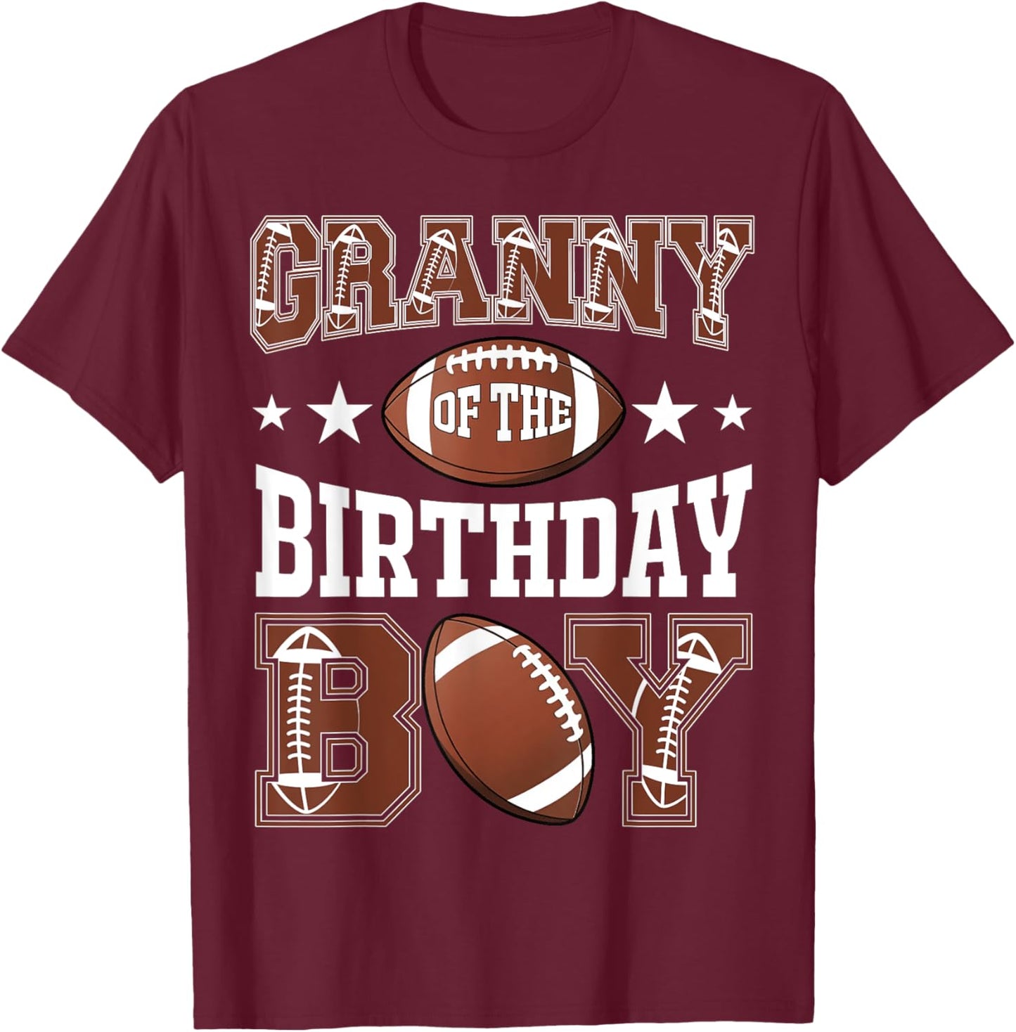 Granny Of The Birthday Boy Football Game Day T-Shirt - T-Shirt | Maroon