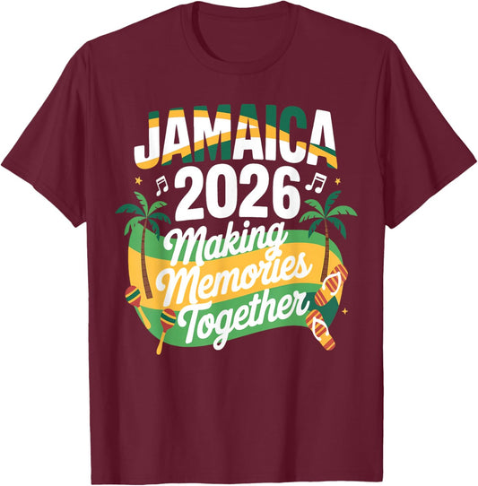 Jamaica Family Reunion 2026 Making Memories Vacation Summer T-Shirt - T-Shirt | Maroon