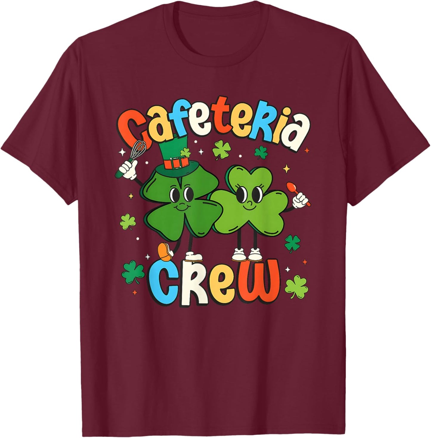Cafeteria Crew St Patrick Day Shirt Lunch Lady Shamrock T-Shirt - T-Shirt | Maroon