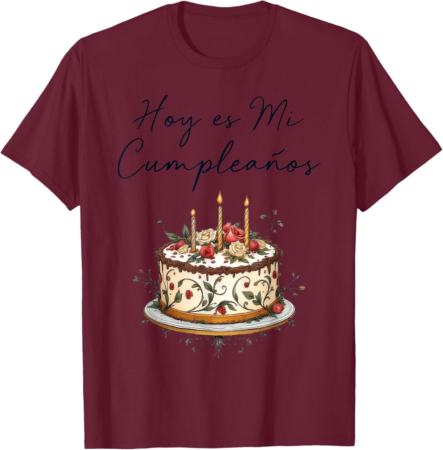 Hoy Es Mi Cumpleaños Con Cake Spanish Birthday Gift T-Shirt - T-Shirt | Maroon