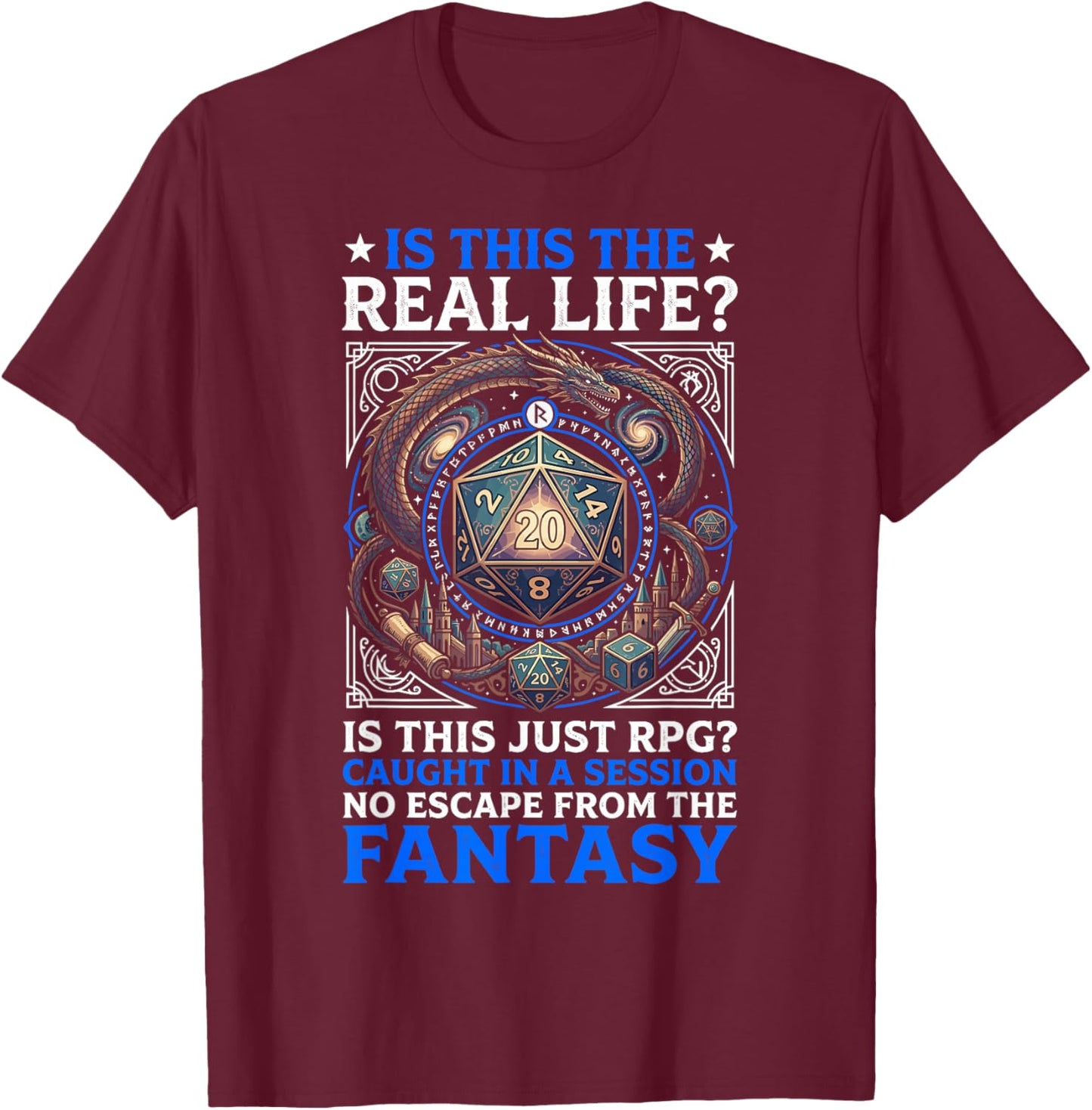 is This Real Life Funny Role Playing RPG Gamer D20 T-Shirt - T-Shirt | Maroon