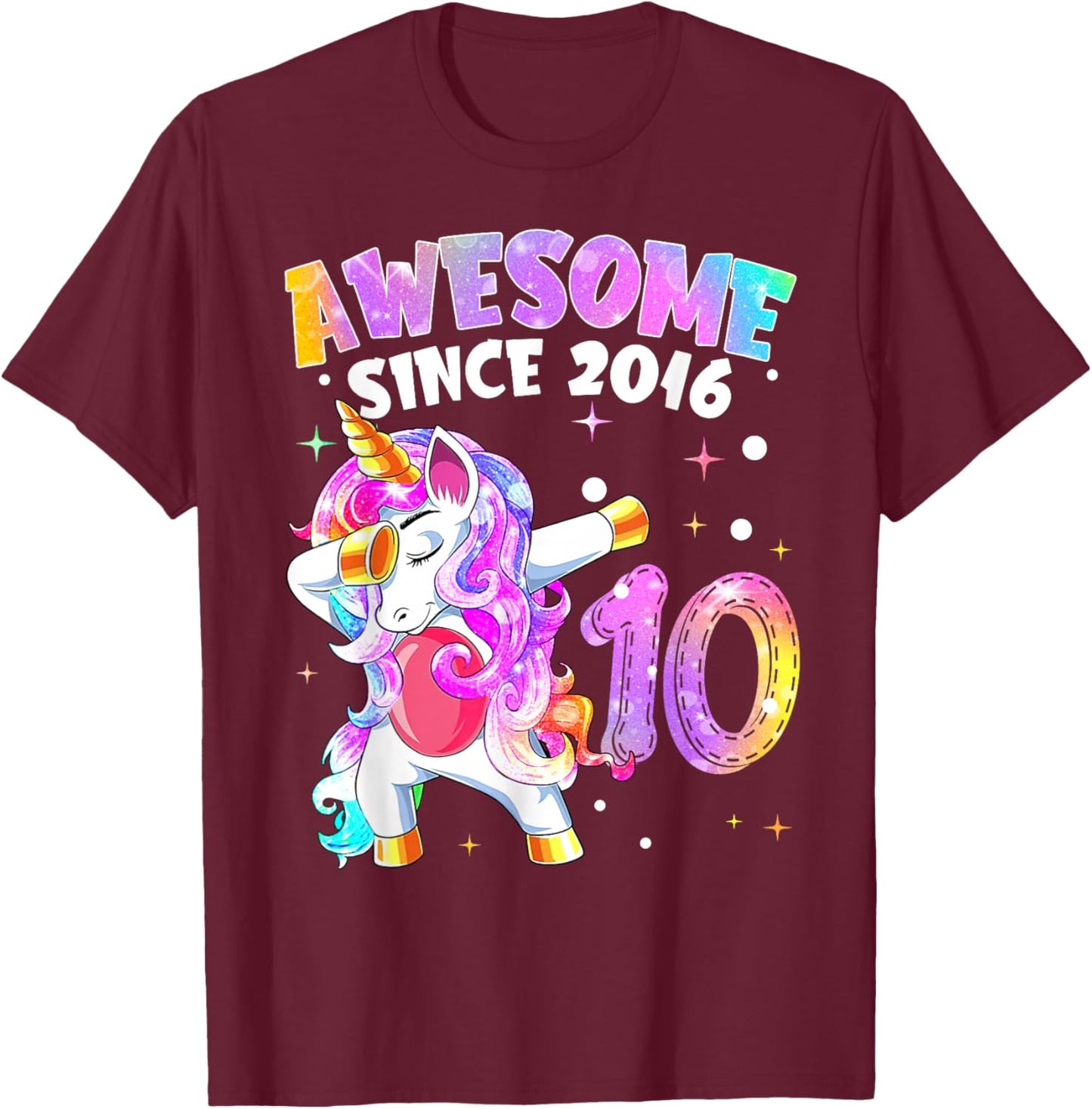 10e Anniversaire Licorne Fille 10 Ans génial Depuis 2016 T-Shirt - T-Shirt | Maroon