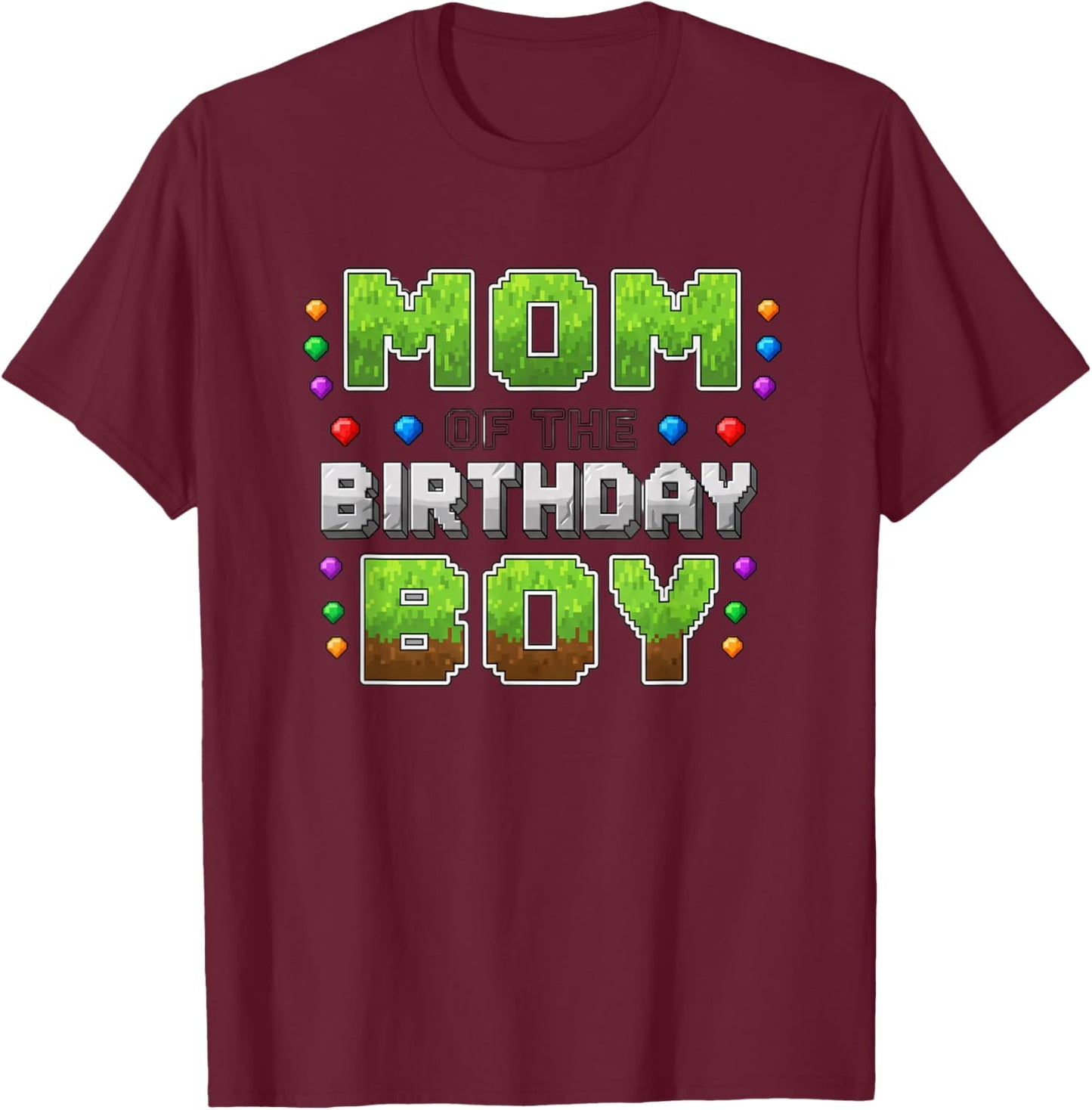 Birthday Mom of The Birthday Boy Pixel Gamer Party T-Shirt - T-Shirt | Maroon