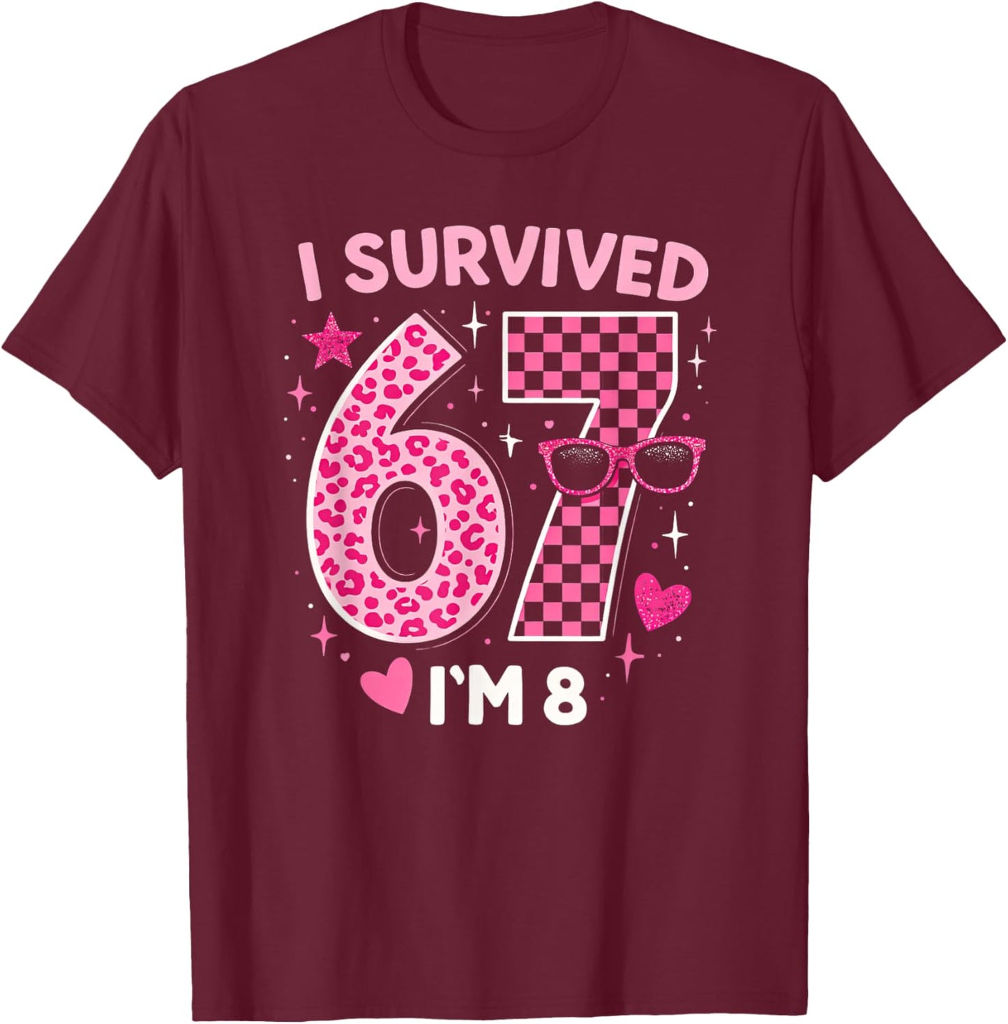 8 Year Old Girl Birthday 67 Meme Girls 8th Birthday T-Shirt - T-Shirt | Maroon