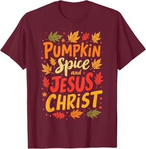 Pumpkin Spice and Jesus Christ Christian Thanksgiving Day T-Shirt - T-Shirt | Maroon