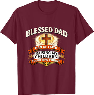 Blessed Dad Man of Faith Christian Father Design T-Shirt - T-Shirt | Maroon