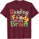 Reading Is Food For Your Brain Children's Books Kids T-Shirt - T-Shirt | Maroon