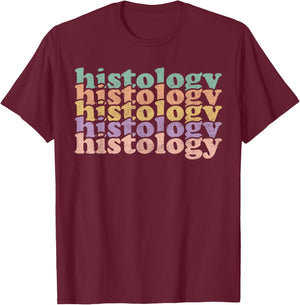 Histology Retro for Histologist Histotechnician Histotechnol T-Shirt - T-Shirt | Maroon