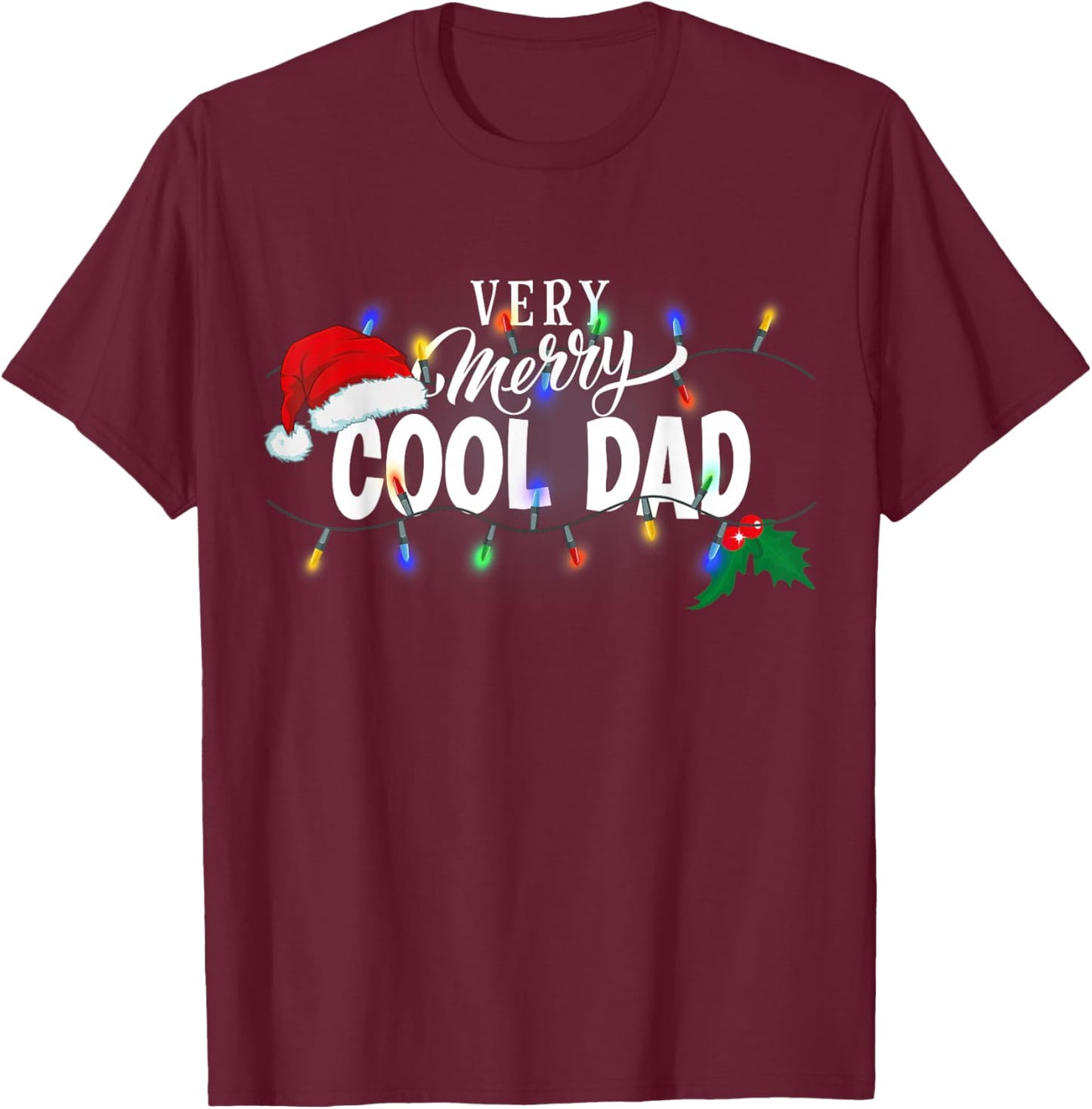 Matching Very Merry Cool Dad Christmas T-Shirt - T-Shirt | Maroon