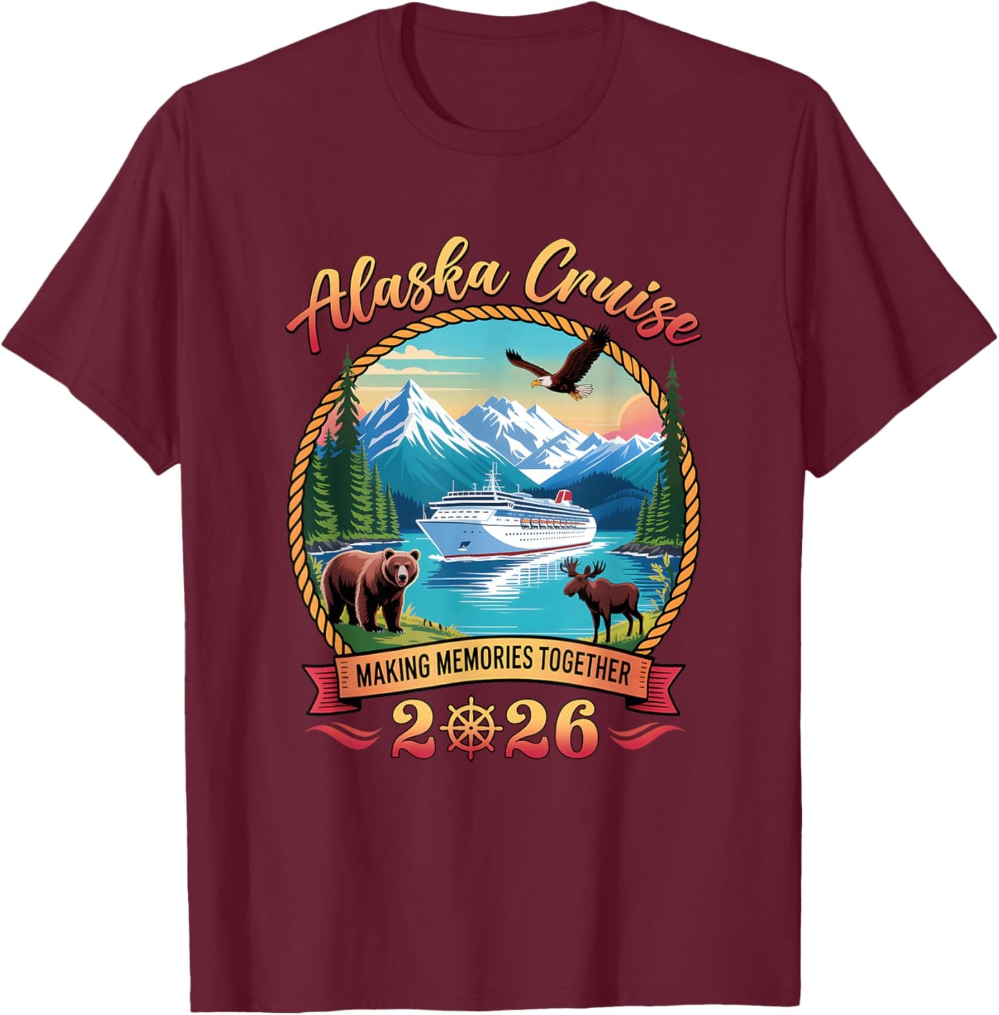 Alaska Cruise 2026 Matching Family Friends and Group Alaskan T-Shirt - T-Shirt | Maroon