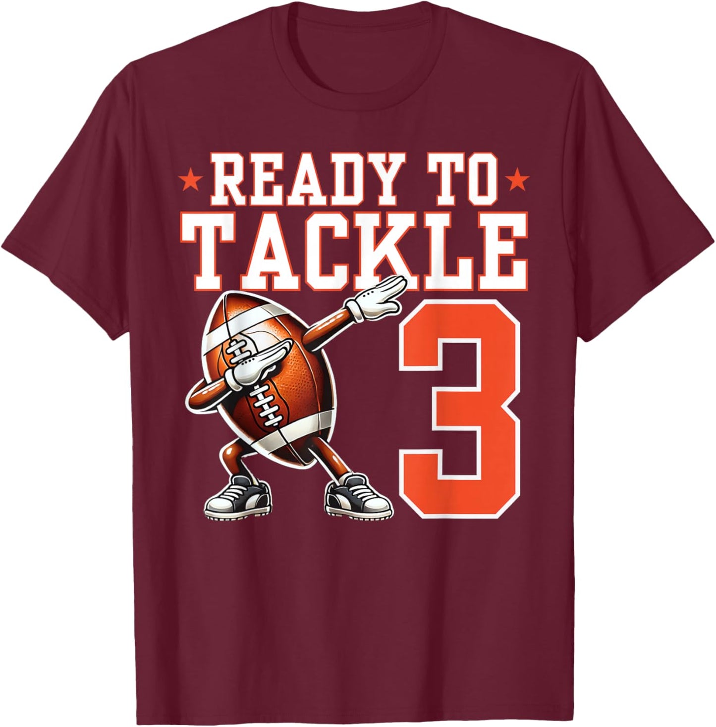 Ready to Tackle 3 Years Old 3rd Birthday Football Party T-Shirt - T-Shirt | Maroon