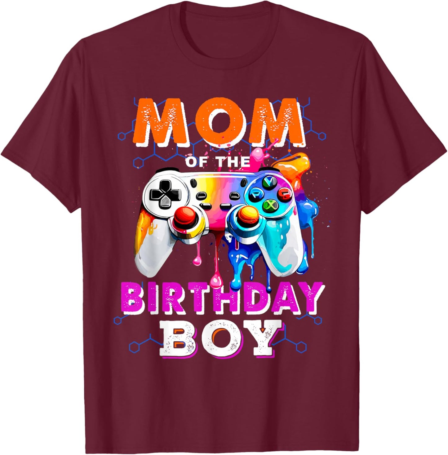 Mom of The Birthday Boy Video Game Gaming Birthday Party T-Shirt - T-Shirt | Maroon