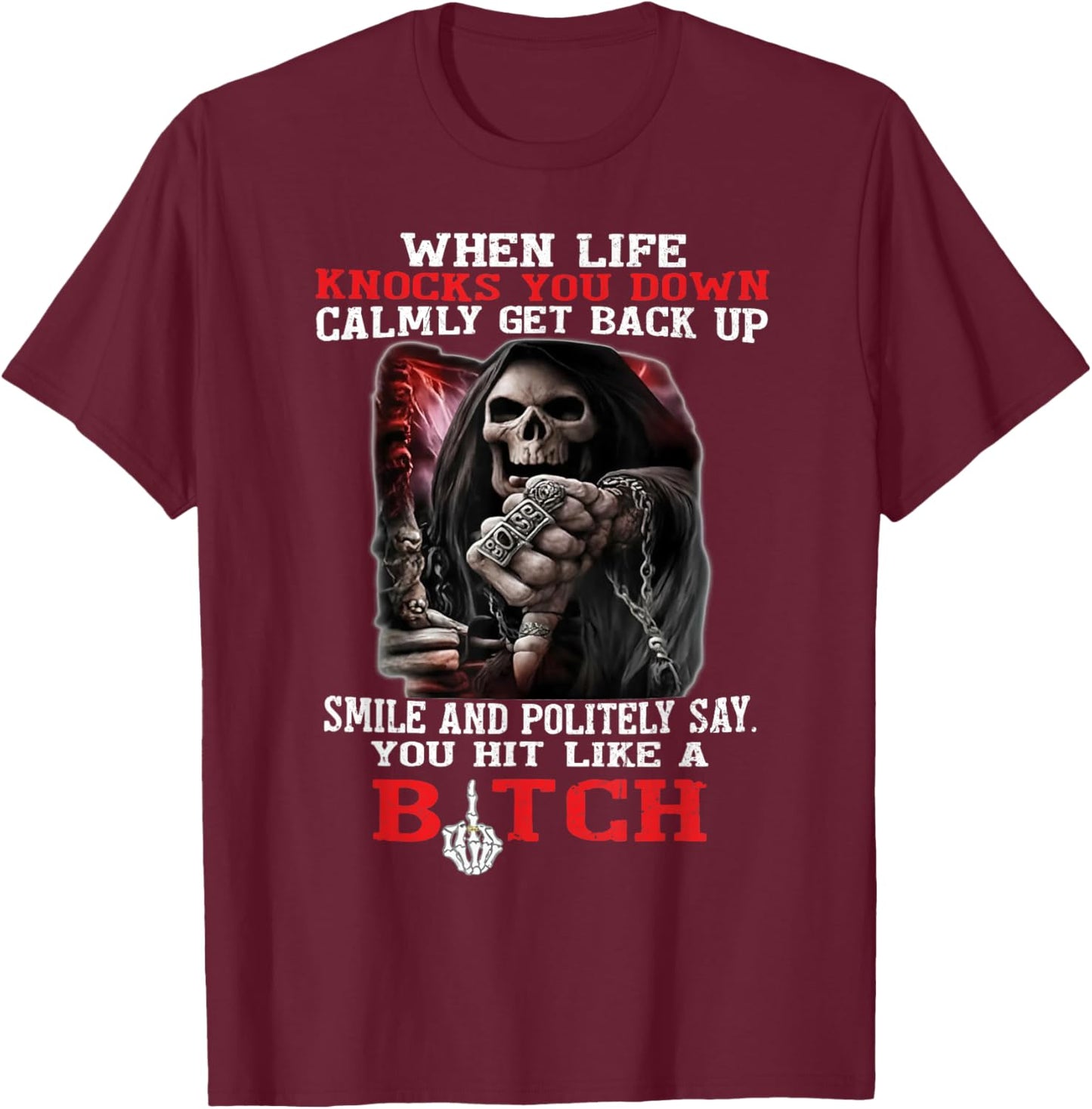When Life Knocks You Down Calmly Get Back Up Smile T-Shirt - T-Shirt | Maroon