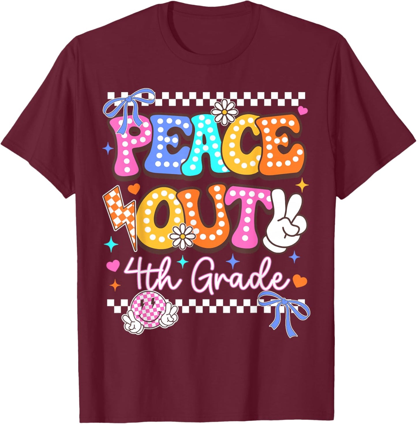 Peace Out 4th Grade Last Day of School Graduation Retro T-Shirt - T-Shirt | Maroon
