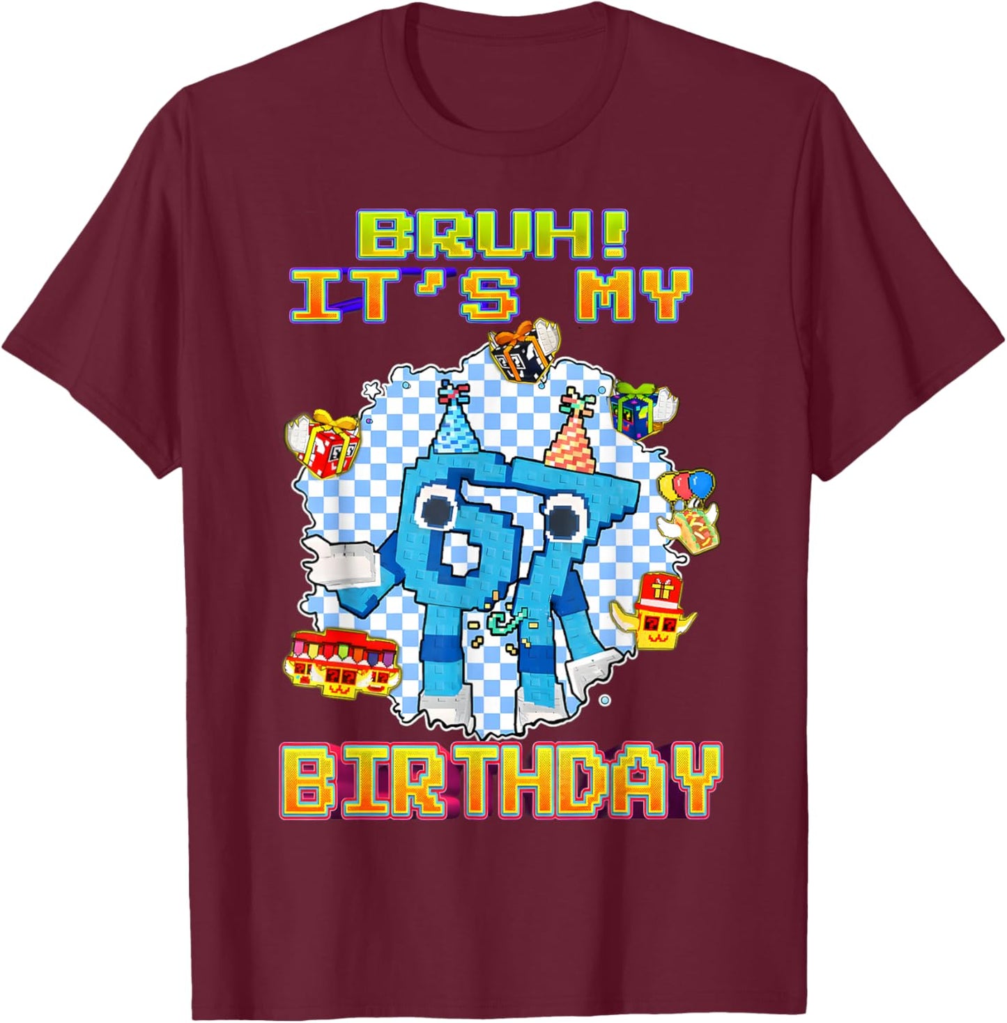 Bruh It’s My Birthday Funny 6 7 Brainrot Gifts for Boy Kids T-Shirt - T-Shirt | Maroon