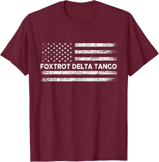 Foxtrots Delta Tangos Funny US Flag Foxtrots Deltas Tangos T-Shirt - T-Shirt | Maroon