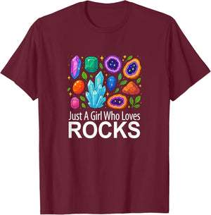 Just A Girl Who Loves Rocks T-Shirt - T-Shirt | Maroon