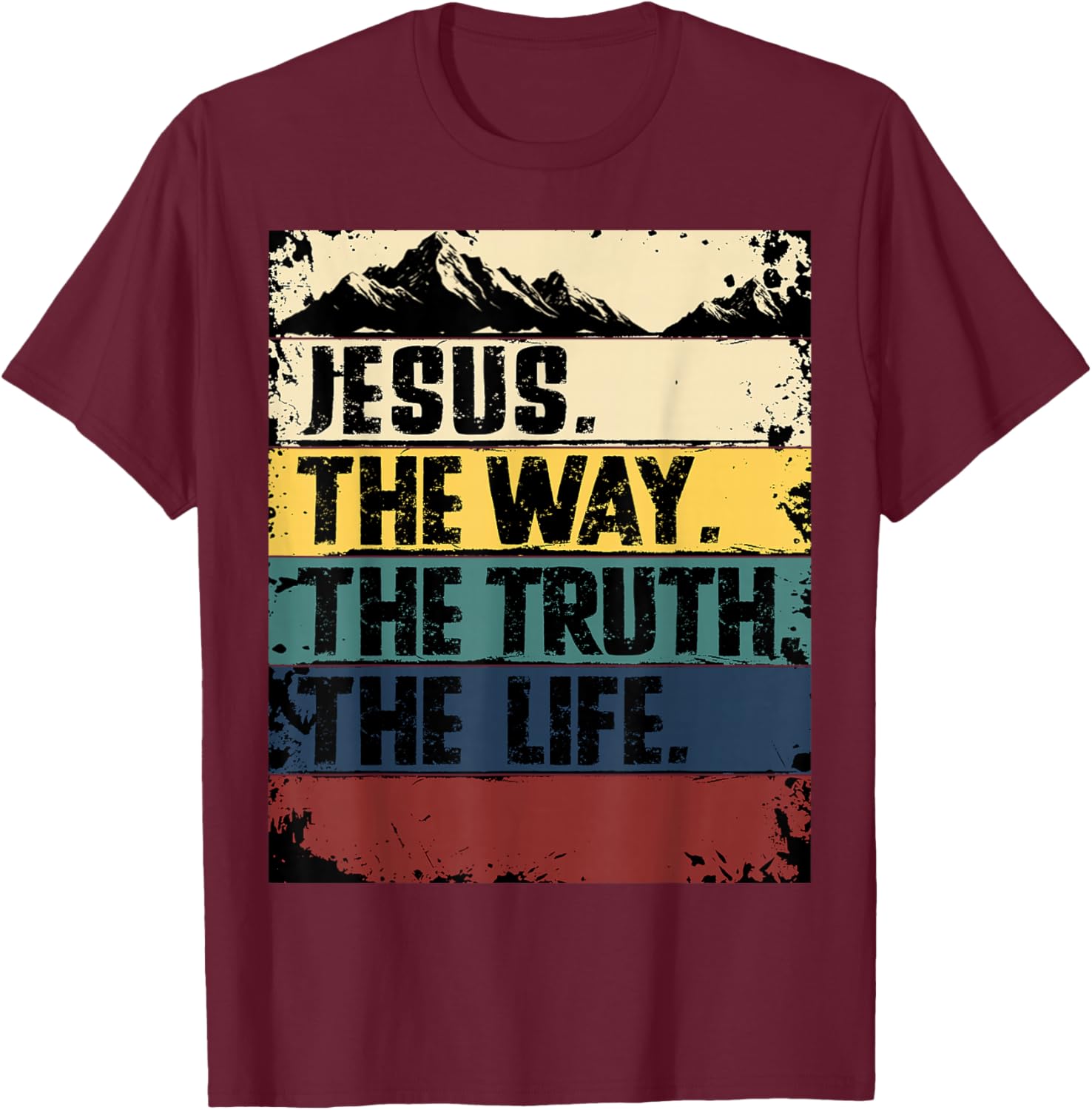 Jesus The Way Truth Life Women Men Kids Christian Worship T-Shirt - T-Shirt | Maroon