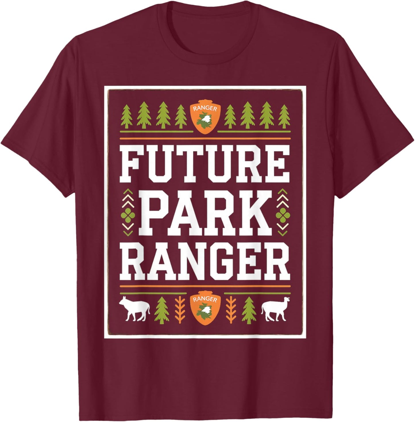 Future Park Ranger Toddler Kids School Women Men T-Shirt - T-Shirt | Maroon