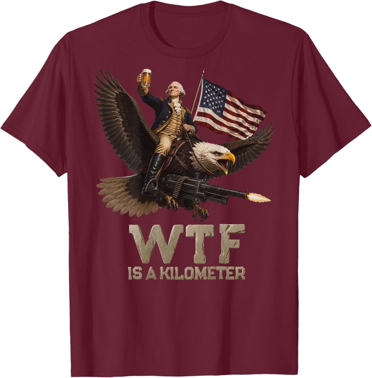 (ON Back) 4th of July WTF is Kilometer Vintage USA Patriotic T-Shirt - T-Shirt | Maroon