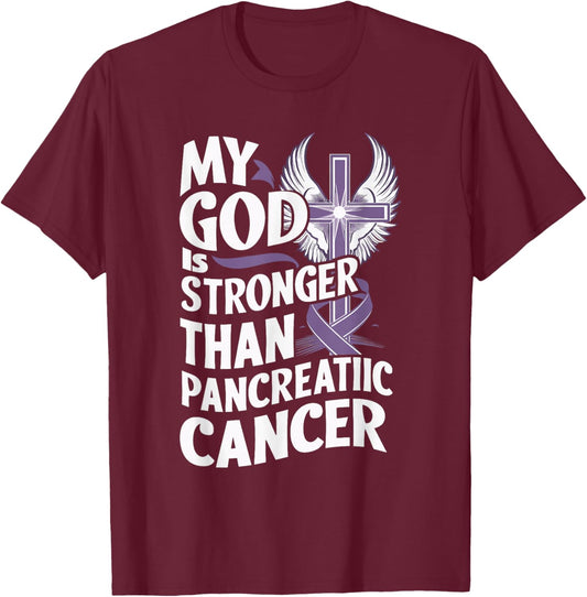 My God Is Stronger Than Pancreatic Cancer Purple Ribbon T-Shirt - T-Shirt | Maroon