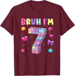 Bruh I'm 7 Year Old Girl Birthday Building Block Themed T-Shirt - T-Shirt | Maroon
