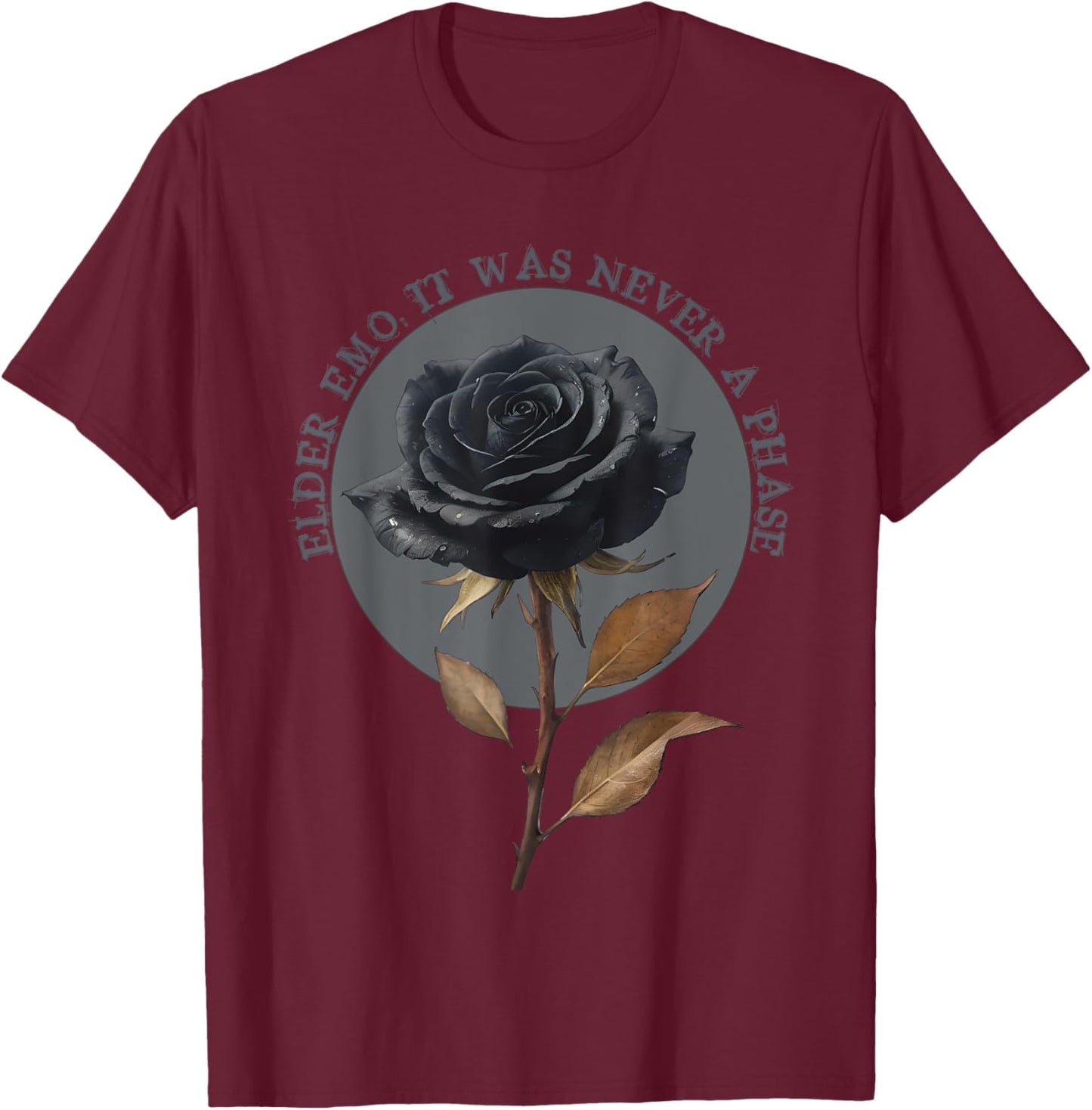 Elder Emo It Was Never A Phase Goth Punk Emo Gift T-Shirt - T-Shirt | Maroon