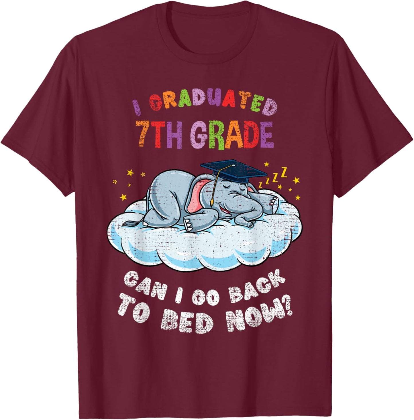 I Graduated 7th Grade Elephant Funny Graduation Vintage T-Shirt - T-Shirt | Maroon