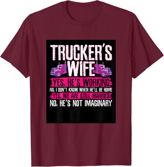 Wife of A Truck Driver Trucker Design T-Shirt - T-Shirt | Maroon