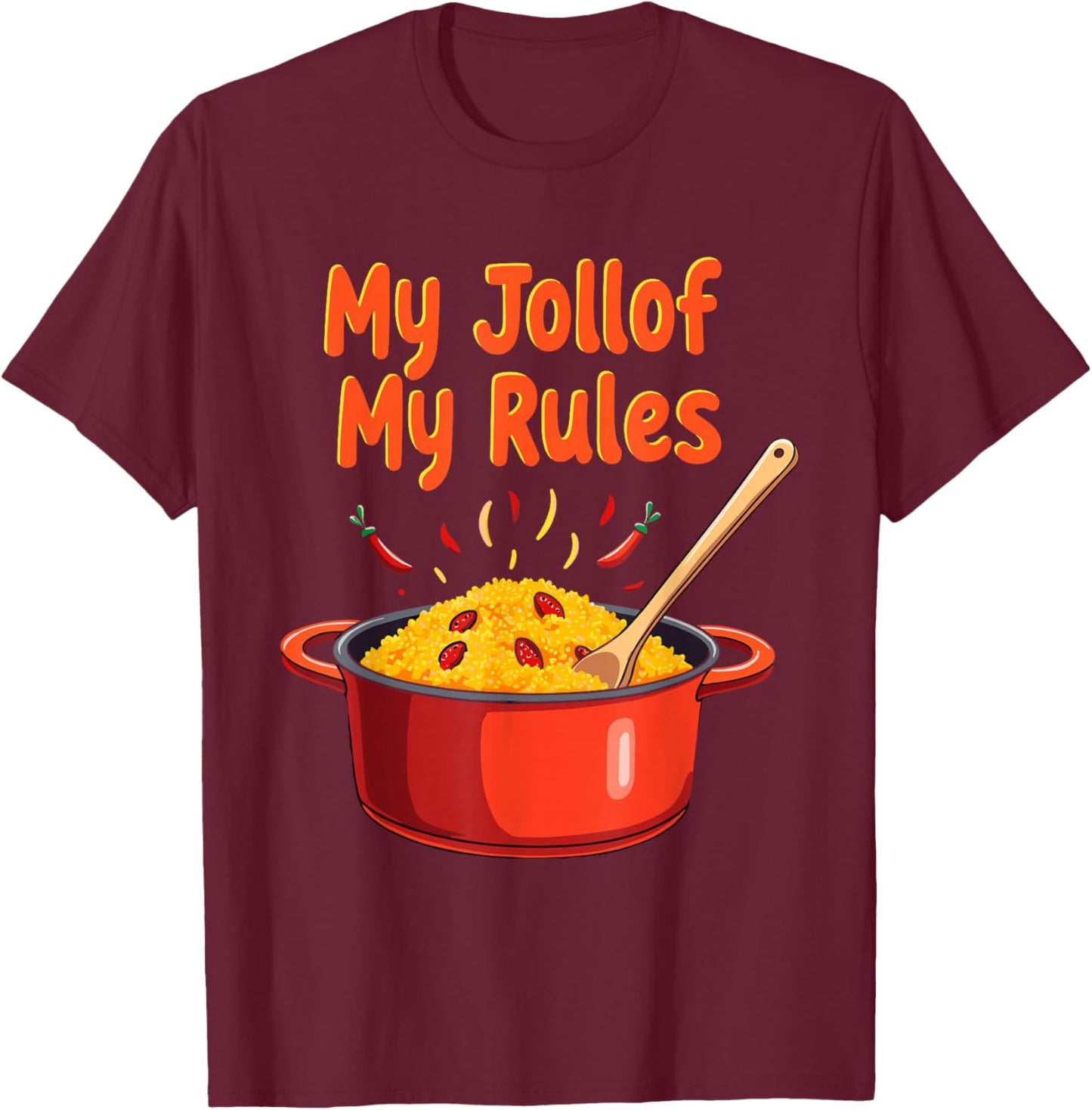 Jollof Rice West African Cuisine Nigerian & Ghanaian Food T-Shirt - T-Shirt | Maroon