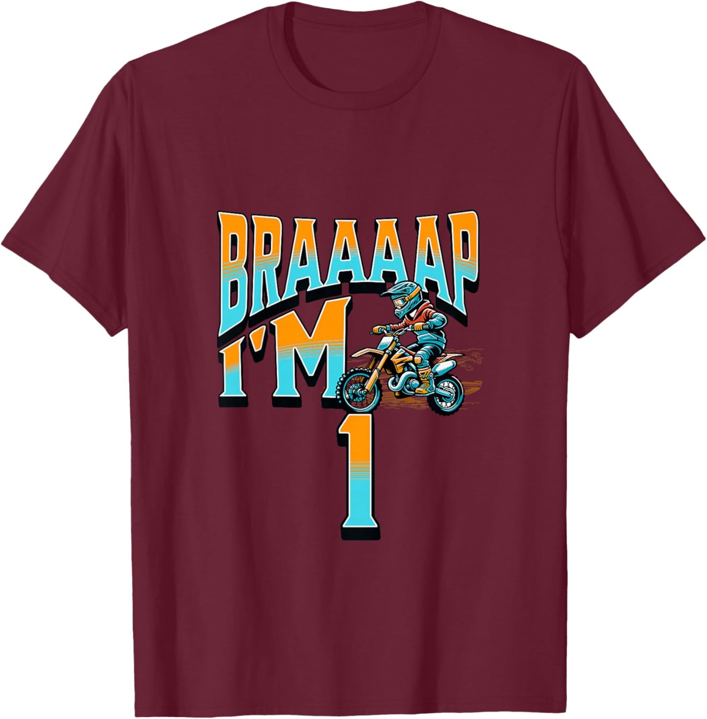 Motocross Bike Braaaap I'm 1 Year Old 1st Birthday Boy T-Shirt - T-Shirt | Maroon
