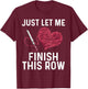 Best Crocheting Art Women Crocheter Crochet Lover T-Shirt - T-Shirt | Maroon