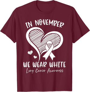 In November We Wear White Lung Cancer Awareness Ribbon Heart T-Shirt - T-Shirt | Maroon