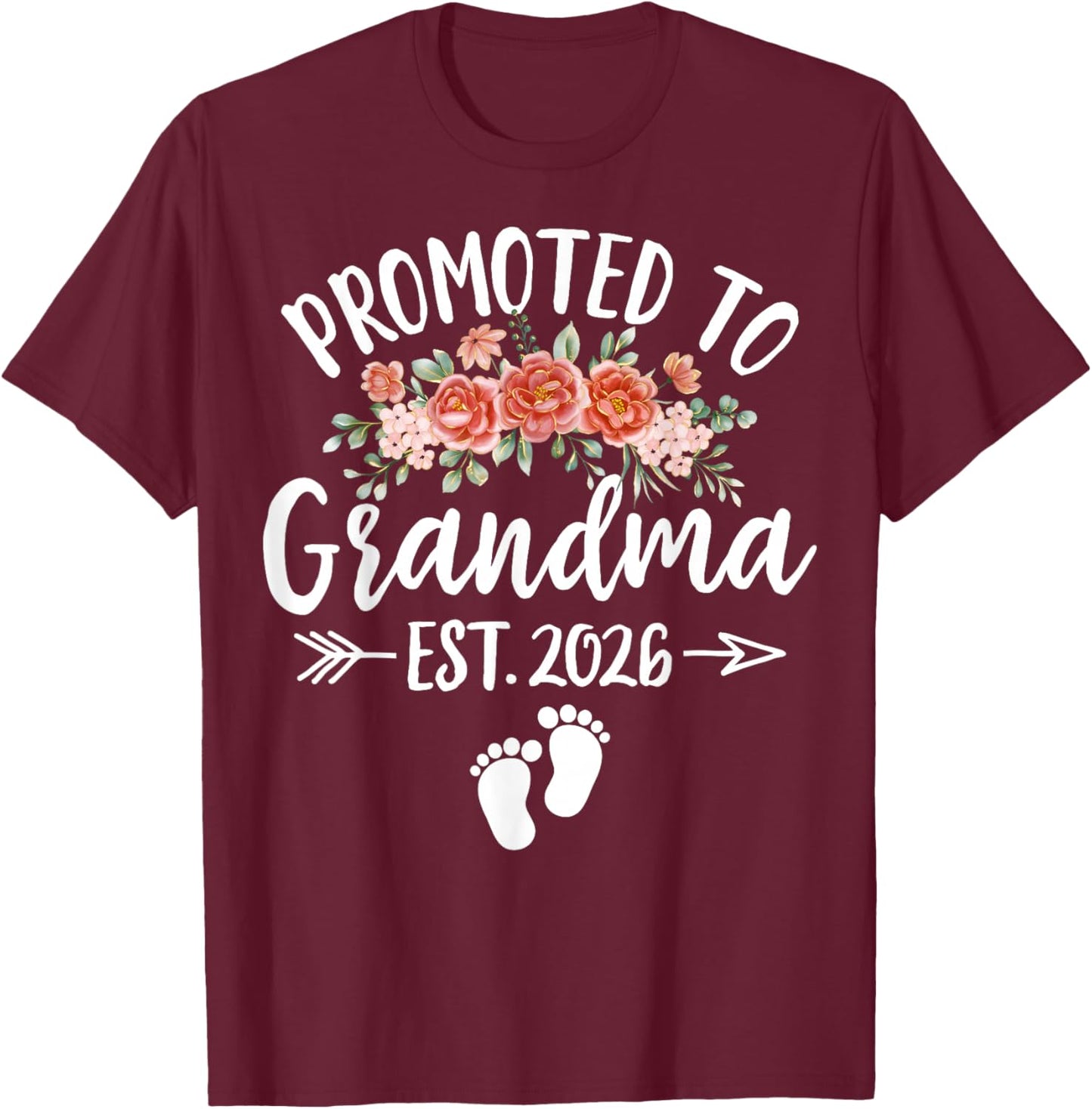Promoted to Grandma 2026 First Time Nana Floral New Grandma T-Shirt - T-Shirt | Maroon