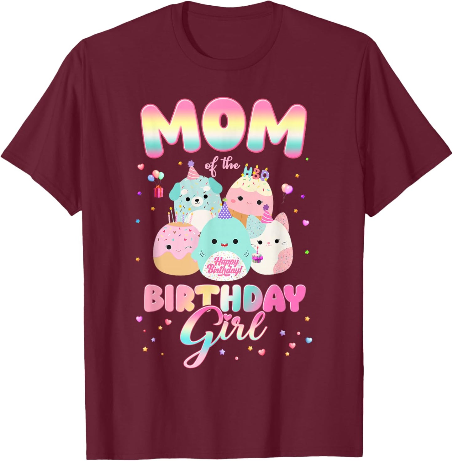 Birthday Family Party Squish Squad Mom Of The Birthday Girl T-Shirt - T-Shirt | Maroon