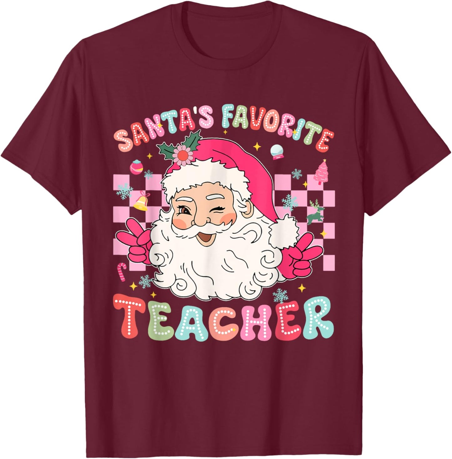 Santa Favorite Teacher Shirt Teacher Christmas T-Shirt - T-Shirt | Maroon