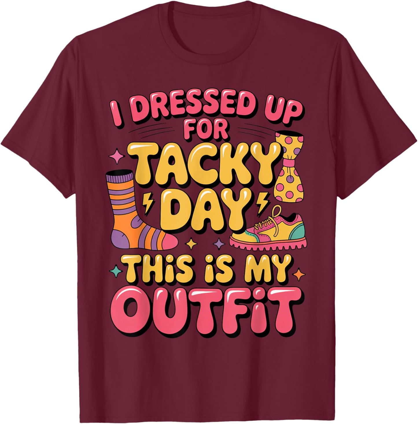 Summer Wacky Mismatch Day Dressed Up for Tacky Day T-Shirt - T-Shirt | Maroon