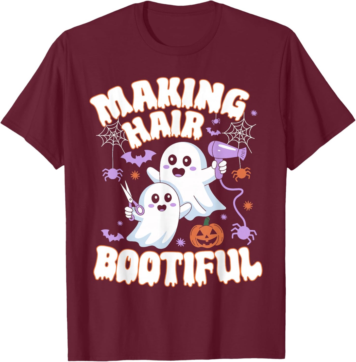 Making Hair Bootiful Halloween Spooky Ghosts Hair Stylist T-Shirt - T-Shirt | Maroon