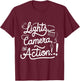 Director Film Crew Lights Camera Action Video Producer Quote T-Shirt - T-Shirt | Maroon