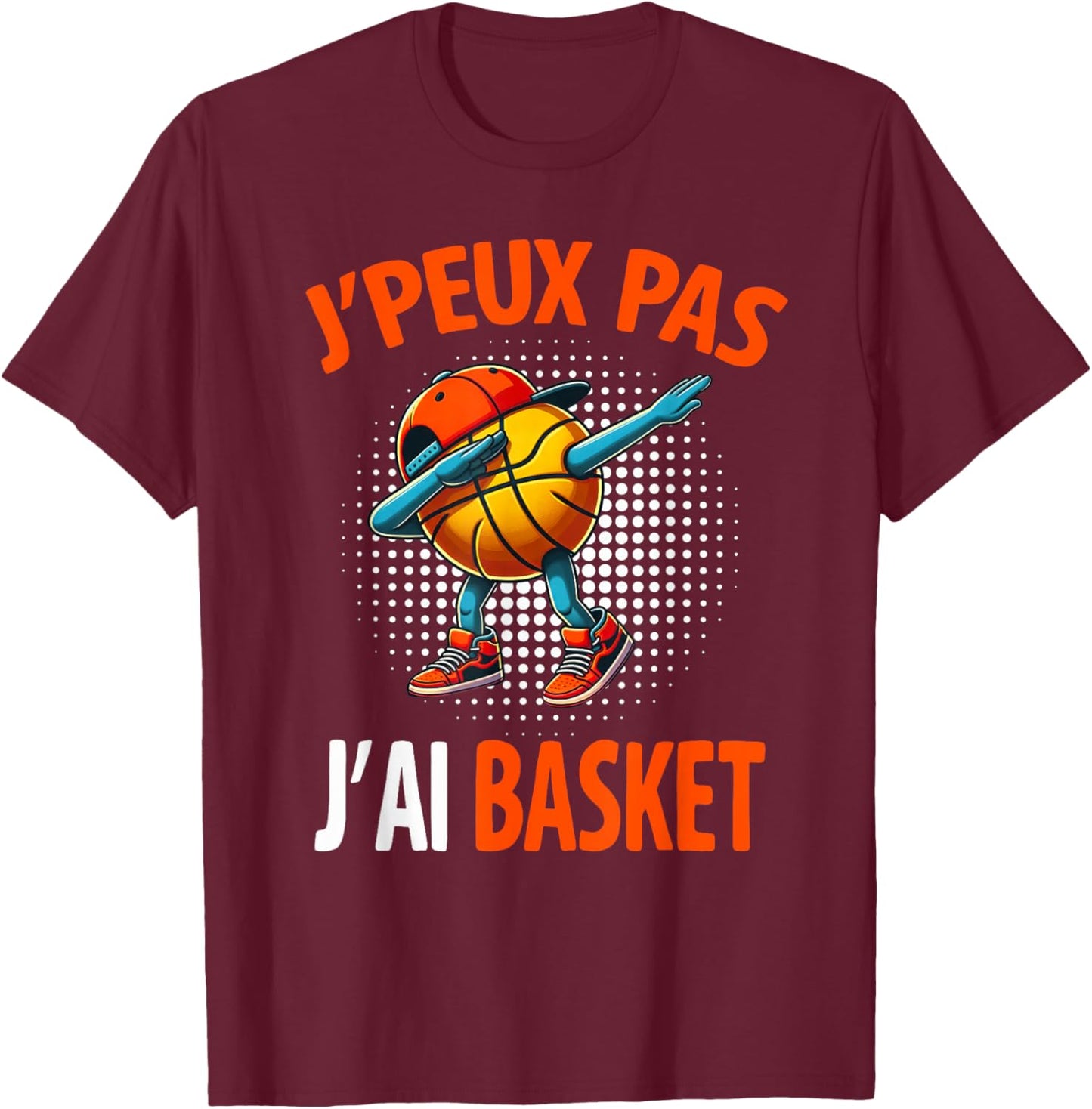 J'Peux Pas J'AI Basketball Funny Humour Original Basketball T-Shirt - T-Shirt | Maroon