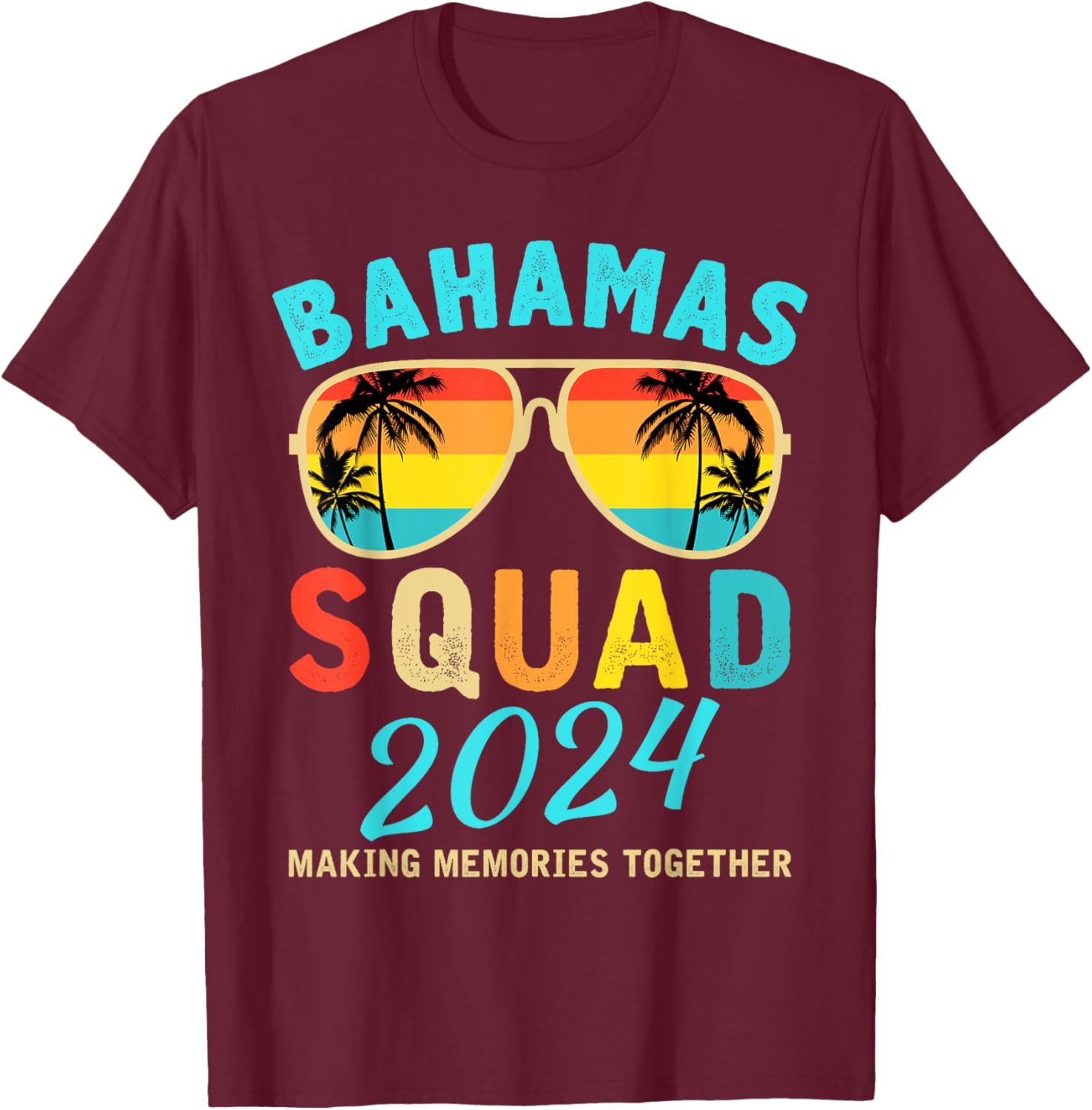Bahamas Vacation 2024 Squad Family Friends Matching Group T-Shirt - T-Shirt | Maroon