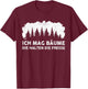 Ich Mag Bäume Die Halten Die Fresse - Ich Hasse Menschen T-Shirt - T-Shirt | Maroon