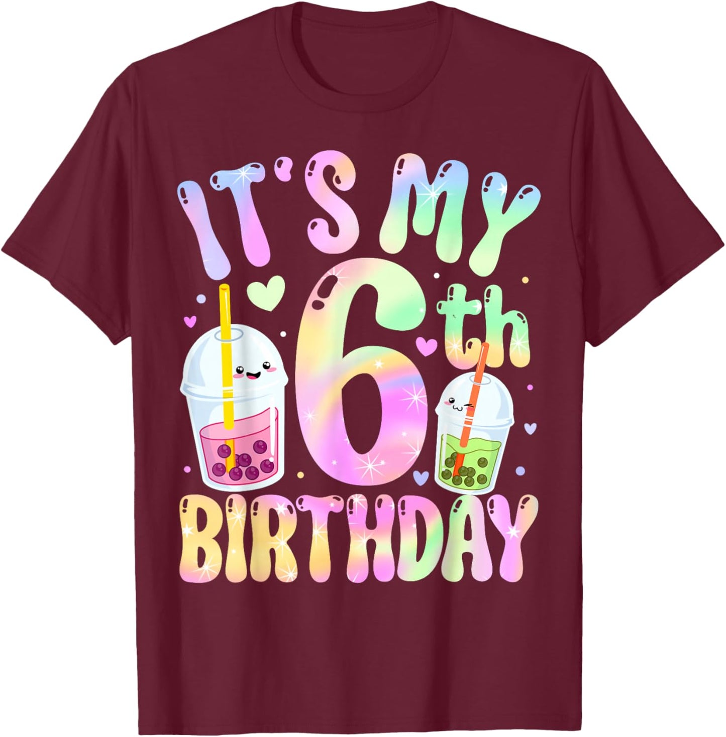 It's My 6th Birthday Bubble Boba Tea Party 6 Year Old Girl T-Shirt - T-Shirt | Maroon